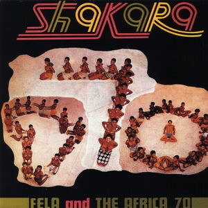 Fela Ransome-Kuti And The Africa &#39;70 – Shakara LP