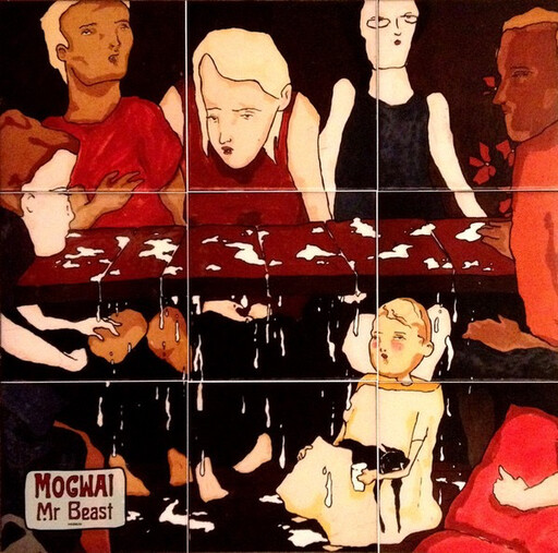 Mogwai ‎– Mr. Beast LP