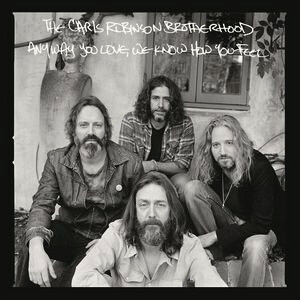 Chris Robinson - Anyway You Love We Know How You Feel LP