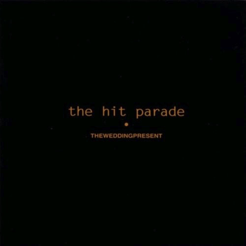 Wedding Present ‎– The Hit Parade LP