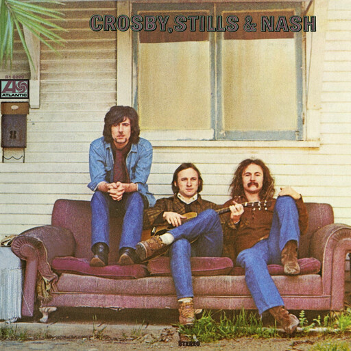 Crosby, Stills &amp; Nash – Crosby, Stills &amp; Nash LP