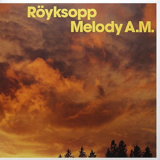 Röyksopp (Royksopp) ‎– Melody A.M. LP