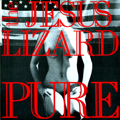 Jesus Lizard ‎– Pure EP 12" vinyl