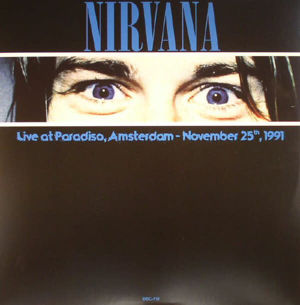 Nirvana ‎– Live at Paradiso, Amsterdam November 25th, 1991 LP