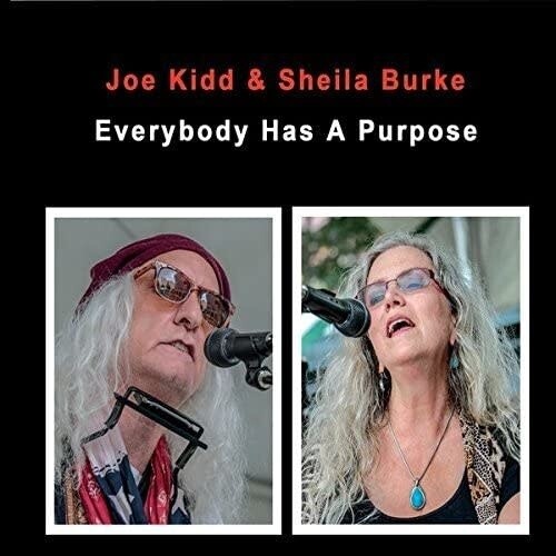 Joe Kidd &amp; Sheila Burke - Everybody Has a Purpose CD*