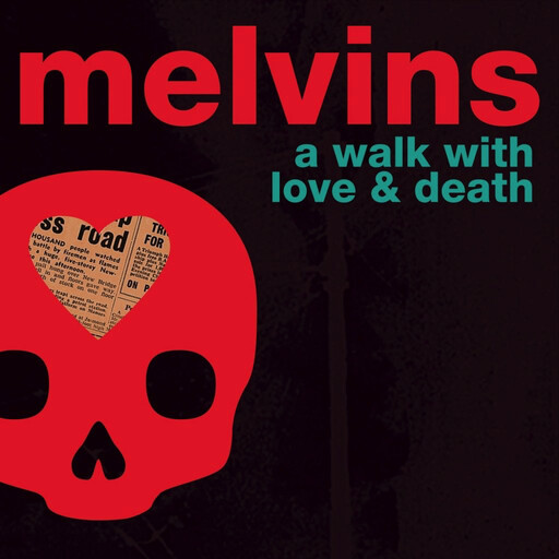 Melvins - A Walk With Love And Death LP