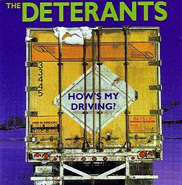 Deterants – How´s My Driving? CD*