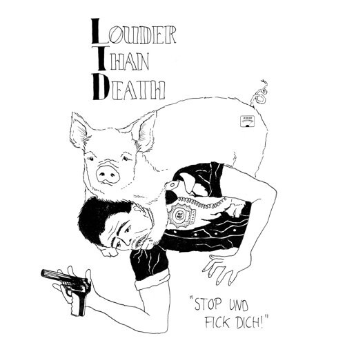 Louder Than Death ‎– Stop Und Fick Dich! LP