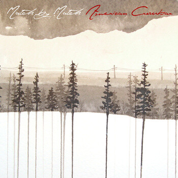 MATCH BY MATCH -- AMERICAN CROWBAR CD**