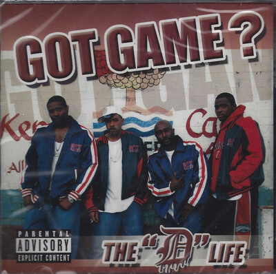 Got Game? – The "D" Life CD