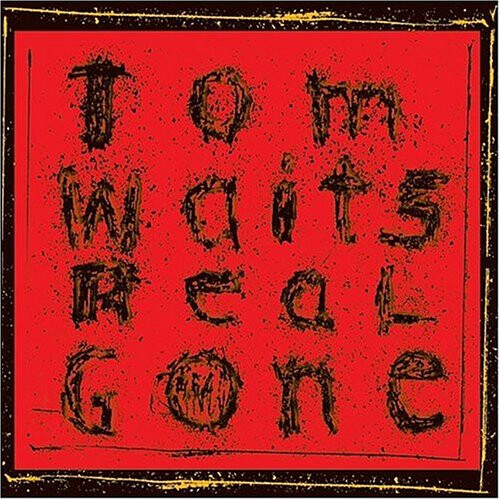 Tom Waits – Real Gone CD