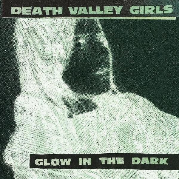 Death Valley Girls – Glow In The Dark LP neon green with red &amp; black splatter*