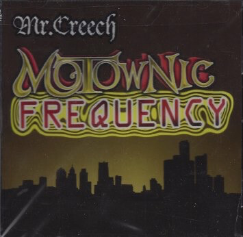Mr. Creech – Motownic Frequency CD