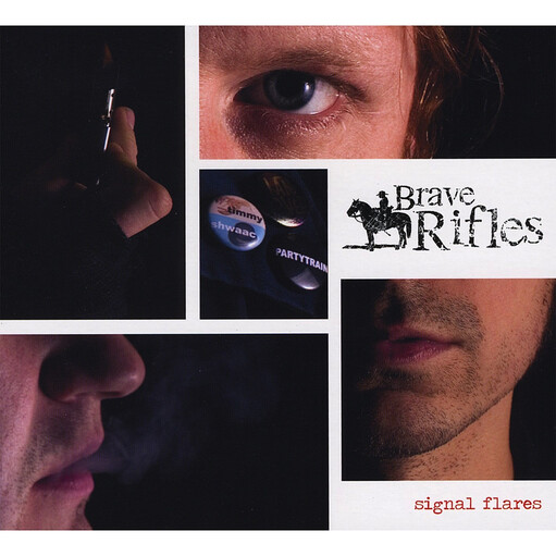 BRAVE RIFLES - SIGNAL FLARES CD