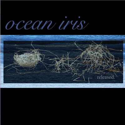 OCEAN IRIS - RELEASED CD**