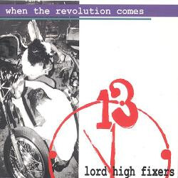 Lord High Fixers – When The Revolution Comes CD