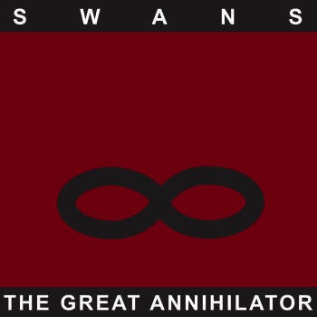 Swans – The Great Annihilator - Drainland CD