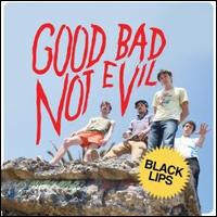 Black Lips – Good Bad Not Evil CD