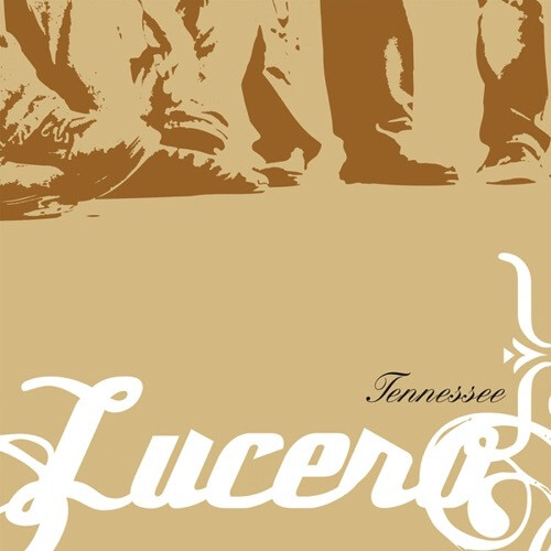 Lucero – Tennessee LP