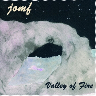 JOMF (Jackie O Motherfucker) – Valley Of Fire CD