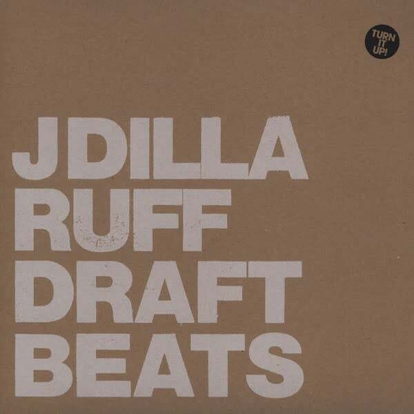 J Dilla – Ruff Draft Beats LP