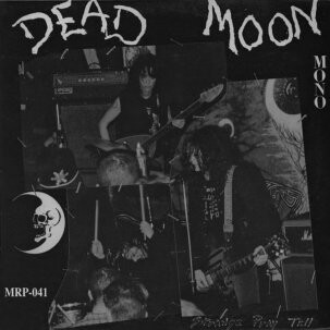 Dead Moon – Strange Pray Tell LP