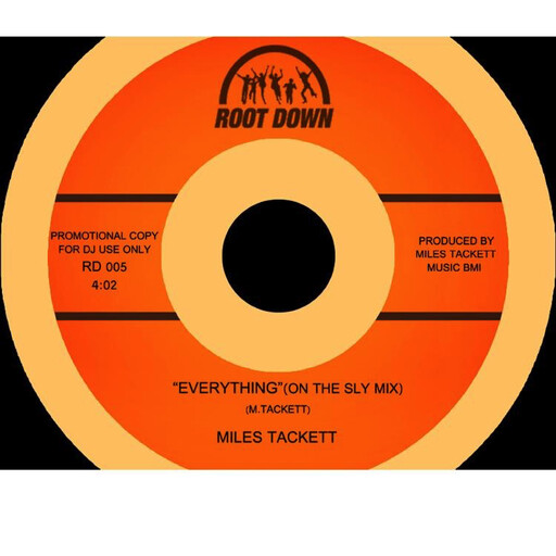 Miles Tackett – Everything (On The Sly Mix) / The Fool Who Wonders 7&#39;&#39;