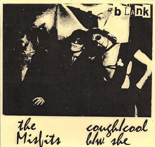 Misfits – Cough/Cool b/w She7"