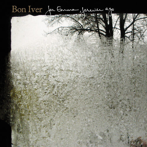Bon Iver ‎– For Emma, Forever Ago LP