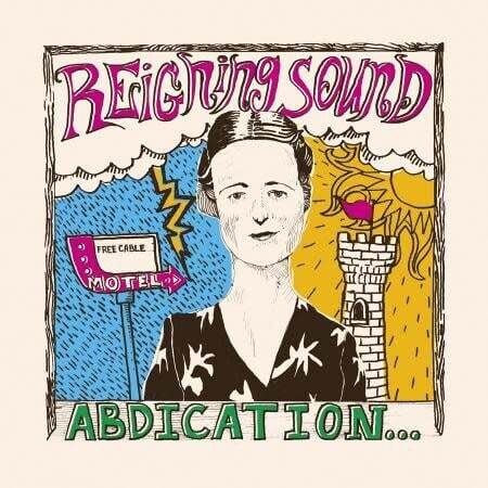 Reigning Sound ‎– Abdication...For Your Love LP