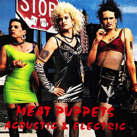 Meat Puppets – Acoustic & Electric CD used