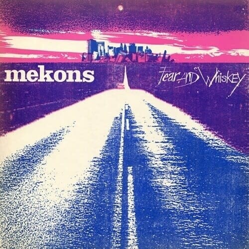 Mekons ‎– Fear And Whiskey LP