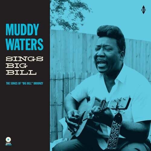 Muddy Waters ‎– Muddy Waters Sings &quot;Big Bill&quot; LP
