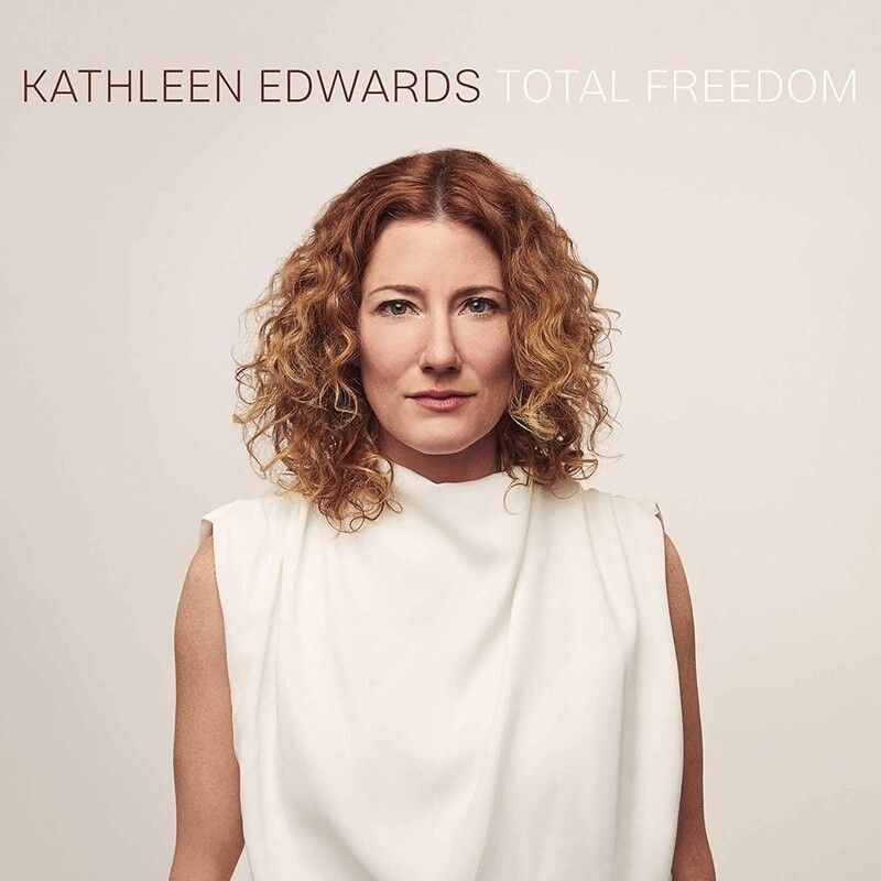 Kathleen Edwards ‎– Total Freedom LP*