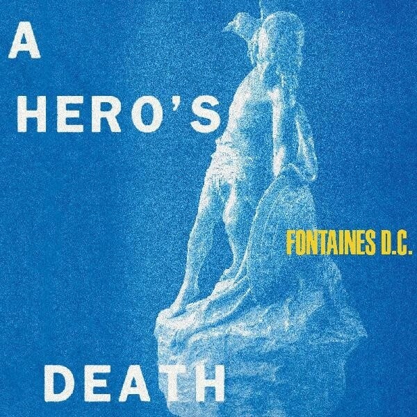 Fontaines D.C. ‎– A Hero&#39;s Death LP