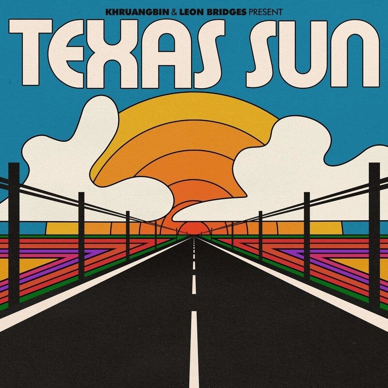 Khruangbin &amp; Leon Bridges ‎– Texas Sun EP 12"