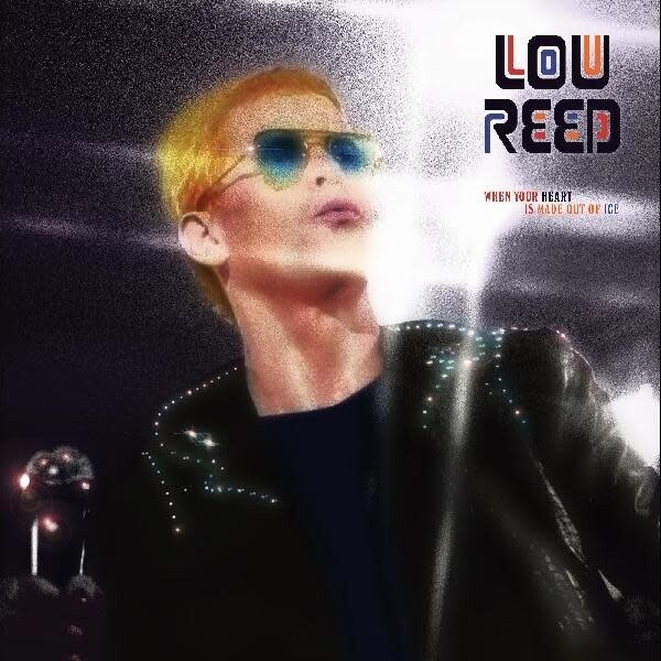Lou Reed ‎– When Your Heart Is Made Out Of Ice LP