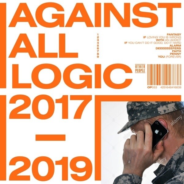 Against All Logic ‎– 2017 - 2019 LP