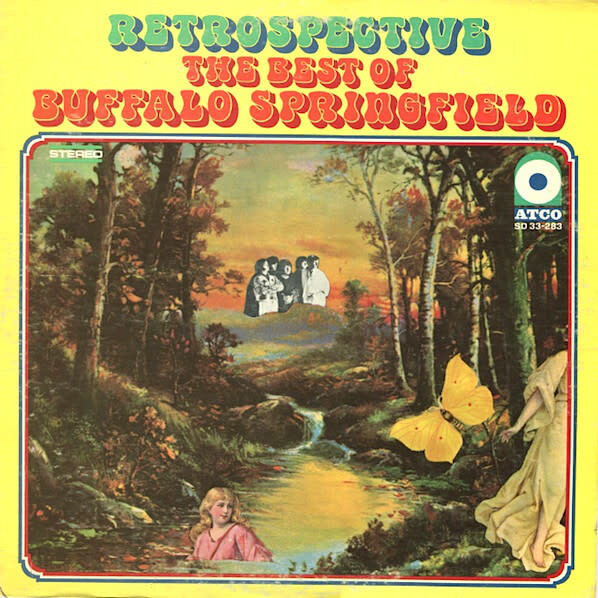 Buffalo Springfield ‎– Retrospective:  The Best of Buffalo Springfield LP