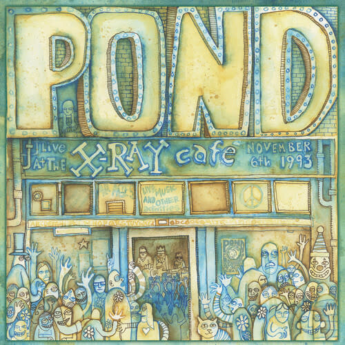 Pond‎ – Live at the X-Ray Cafe, November 6th 1993 LP