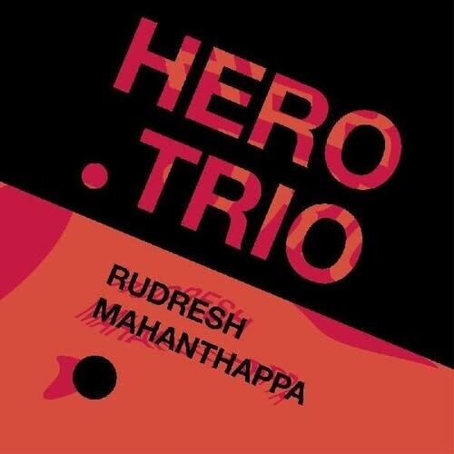 Rudresh Mahanthappa ‎– Hero .Trio LP
