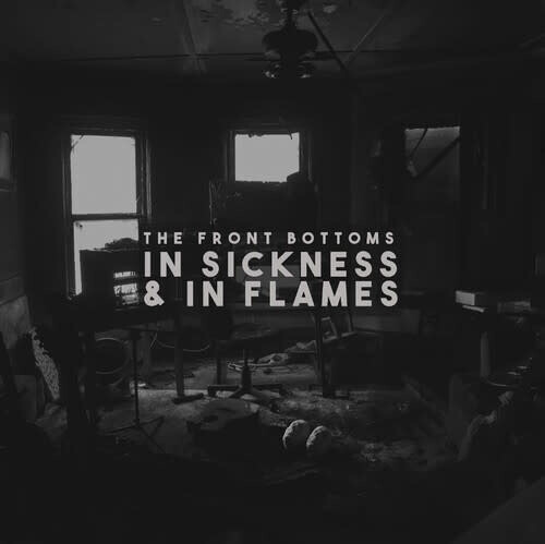 Front Bottoms ‎– In Sickness & In Flames LP