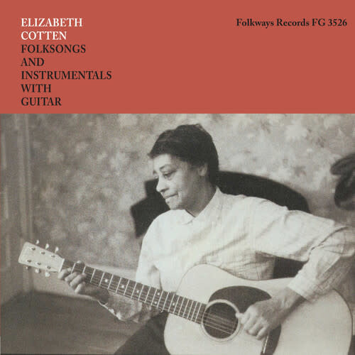 Elizabeth Cotton - Folksongs And Instrumentals With Guitar