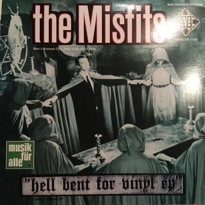 Misfits ‎– Hell Bent For Vinyl EP 7&quot;