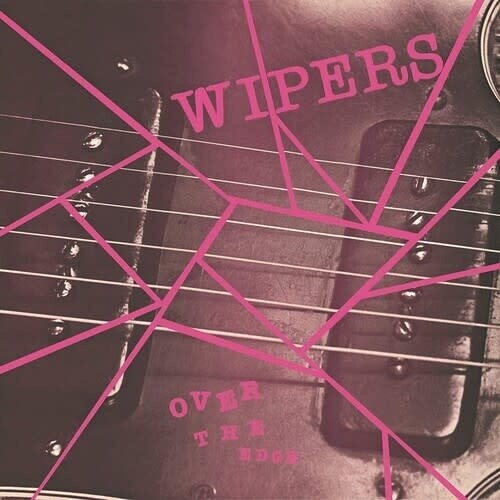 Wipers – Over The Edge LP colored vinyl