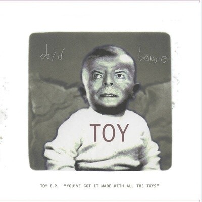David Bowie – Toy E.P. (&quot;You&#39;ve Got It Made With All The Toys&quot;) CD
