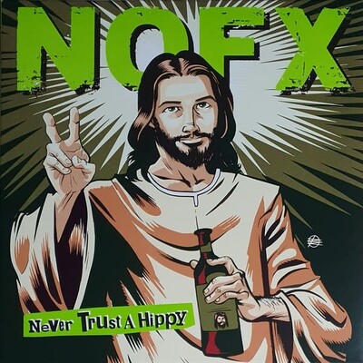 NOFX – Never Trust A Hippy 10" vinyl