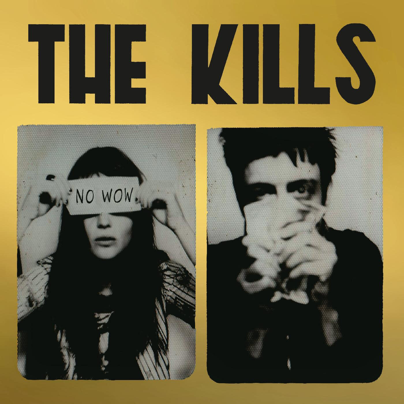 Kills – No Wow (The Tchad Blake Mix 2022) LP gold vinyl*