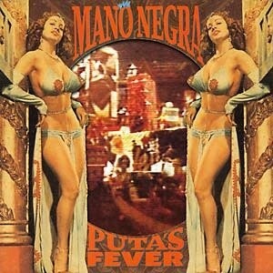 Mano Negra – Puta&#39;s Fever LP + CD*
