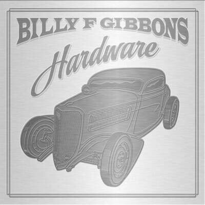 Billy F Gibbons – Hardware CD